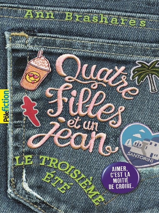Title details for Le troisième été by Ann Brashares - Available